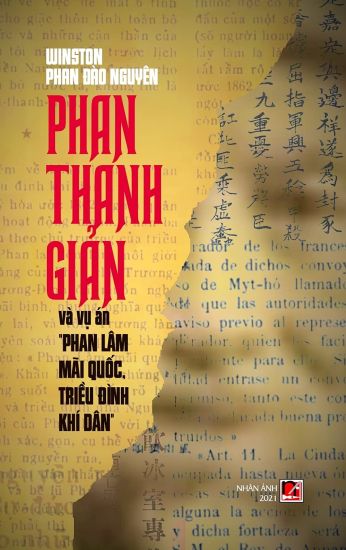 Phan Thanh Gi?n Và V? Án "Phan Lâm Mãi Qu?c, Tri?u Ðình Khí Dân (hard cover)