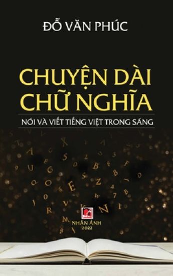 Chuy?n Dài Ch? Nghia (hard cover - revised edition)