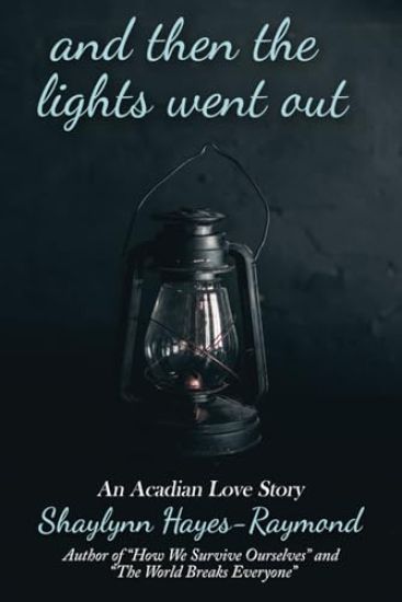 And Then the Lights Went Out