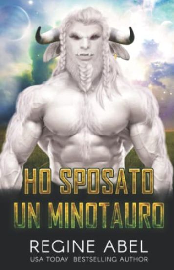 Ho Sposato Un Minotauro