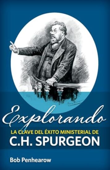 Explorando la clave del éxito ministerial de C.H. Spurgeon