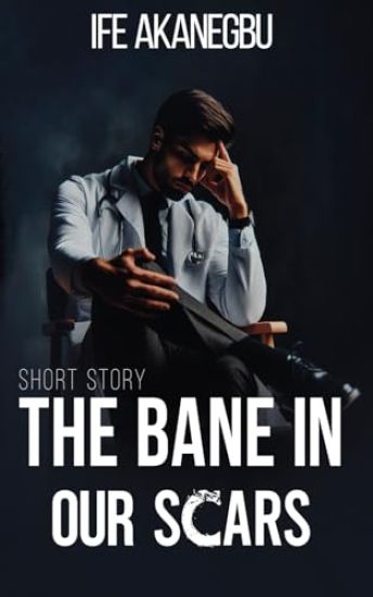 The Bane In Our Scars