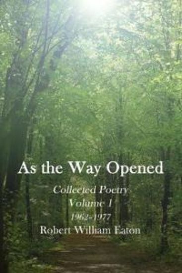 As the Way Opened Volume 1