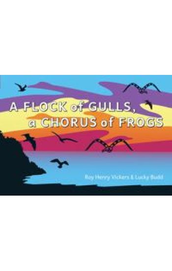 A Flock of Seagulls, A Chorus of Frogs