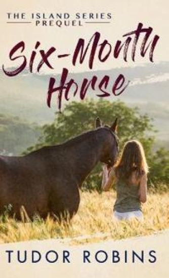 Six-Month Horse