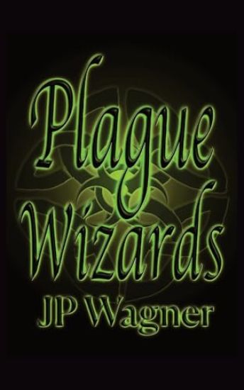 Plague Wizards