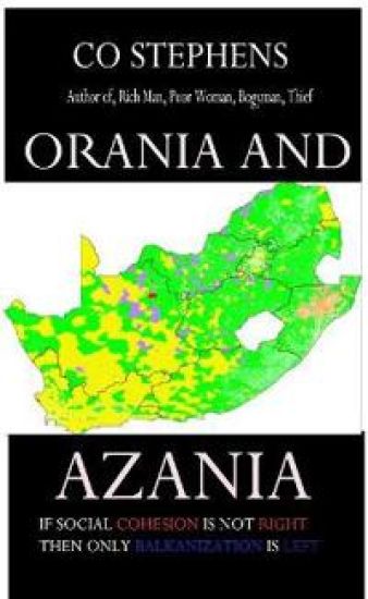 ORANIA AND AZANIA