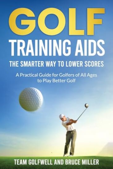 Golf Training Aids -- The Smarter Way to Lower Scores