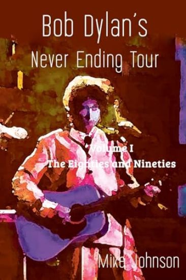 Bob Dylan's Never Ending Tour