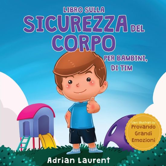 Libro sulla sicurezza del corpo per bambini, di Tim