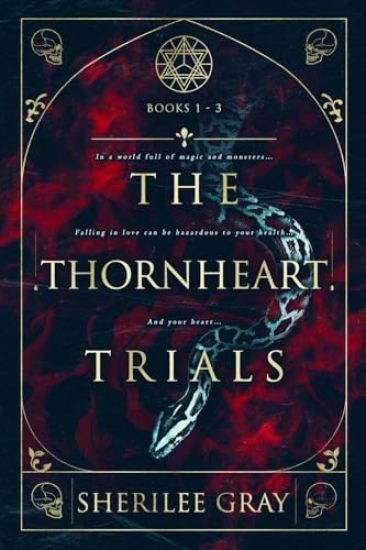 The Thornheart Trials, Books 1 - 3