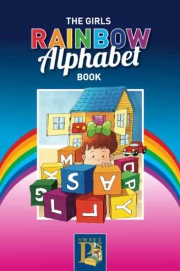 The Girls Rainbow Alphabet Book: Learn the alphabet at the same time learn the colors of the rainbow
