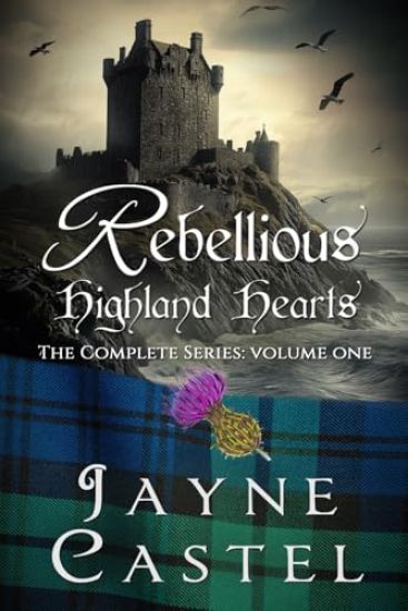 Rebellious Highland Hearts