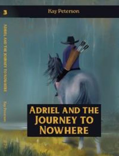 Adriel and the Journey to Nowhere