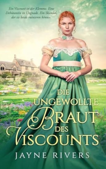Die ungewollte Braut des Viscounts