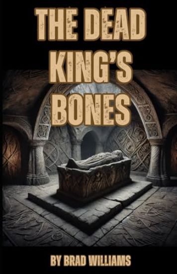 The Dead King's Bones