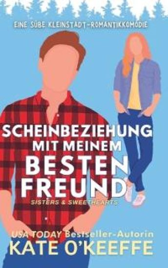 Scheinbeziehung mit Meinem Besten Freund