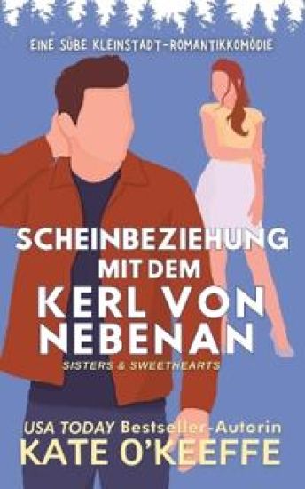 Scheinbeziehung mit dem Kerl von Nebenan