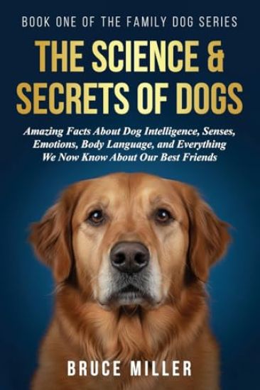 The Science & Secrets of Dogs