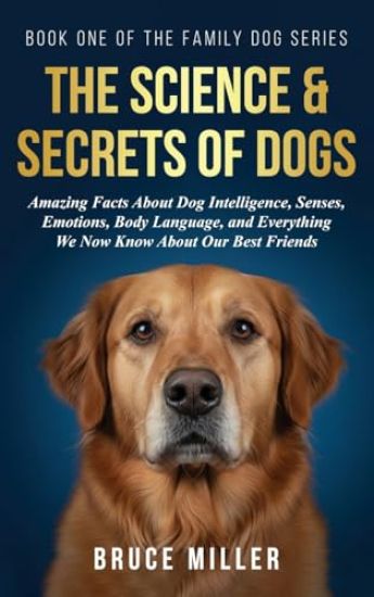 The Science & Secrets of Dogs