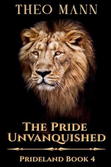 The Pride Unvanquished