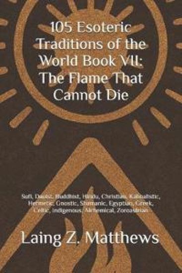 105 Esoteric Traditions of the World Book VII
