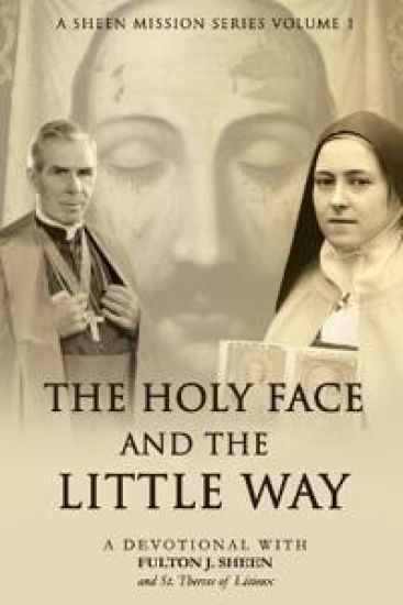 The Holy Face and the Little Way