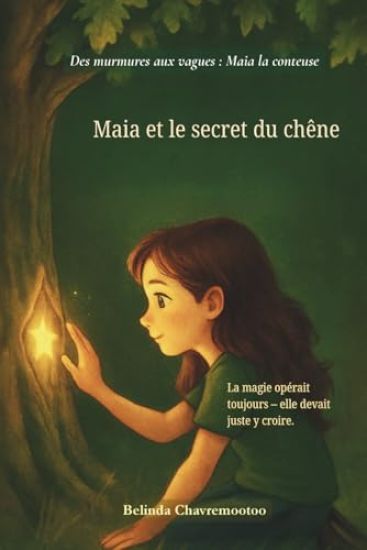 Maia et le secret du chêne