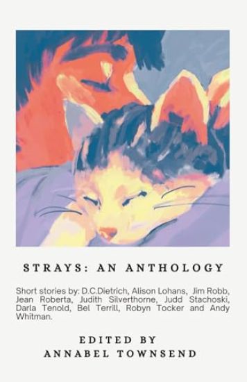 Strays, an Anthology
