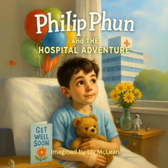Philip Phun and the Hospital Adventure