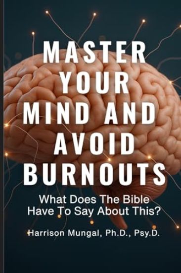 MASTER YOUR MIND And AVOID BURNOUTS