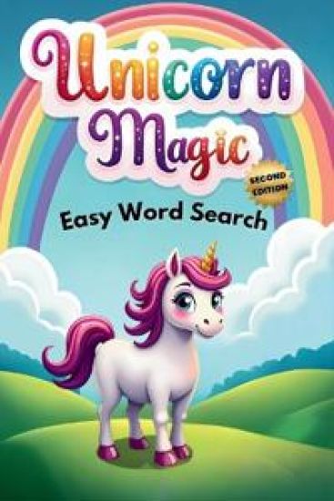 Unicorn Magic Easy Word Search (Second Edition)