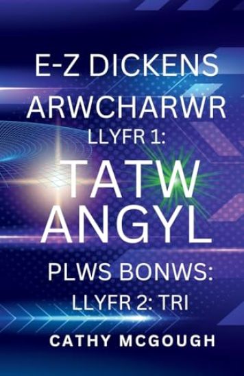 E-Z Dickens Arwcharwr Llyfr 1 a 2 Welsh Edition