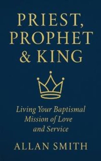 Priest, Prophet & King