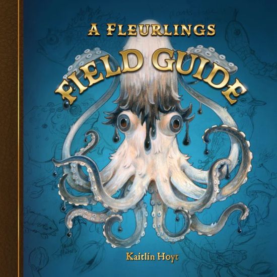 A Fleurlings Field Guide