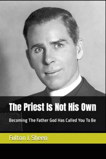 The Priest Is Not His Own.