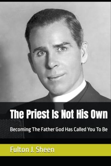 The Priest Is Not His Own.