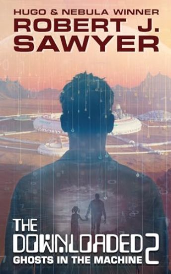 The Downloaded 2: Ghosts in the Machine