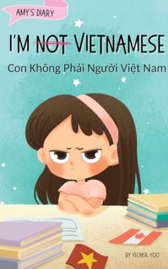 I'm Not Vietnamese (Con Không Ph?i Ngu?i Vi?t Nam)