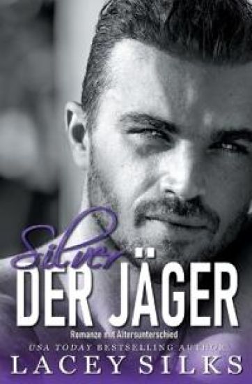 Silver, der Jäger