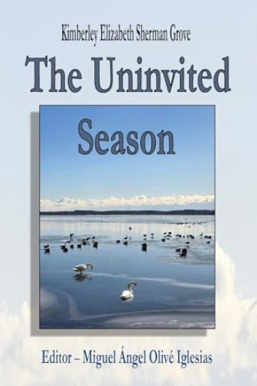 The Uninvited Season