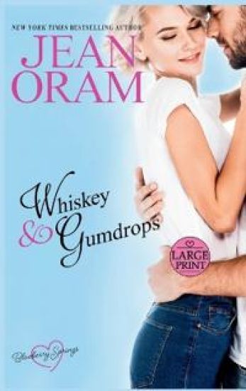 Whiskey and Gumdrops