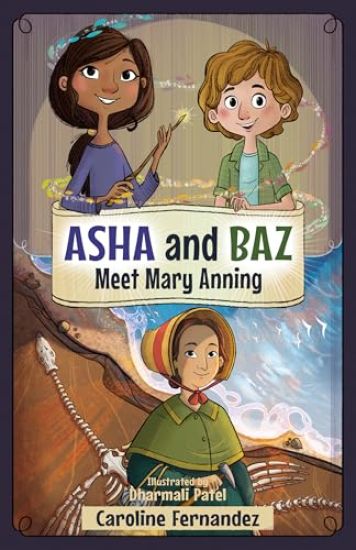 ASHA and Baz Meet Mary Anning