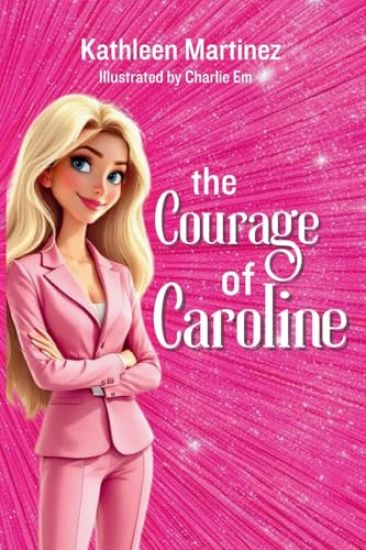 The Courage of Caroline