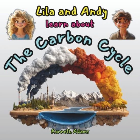Lila and Andy learn about The Carbon Cycle