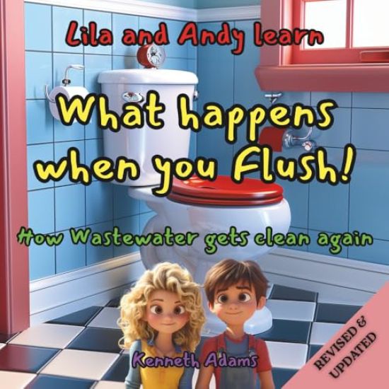 Lila and Andy learn What Happens When You Flush