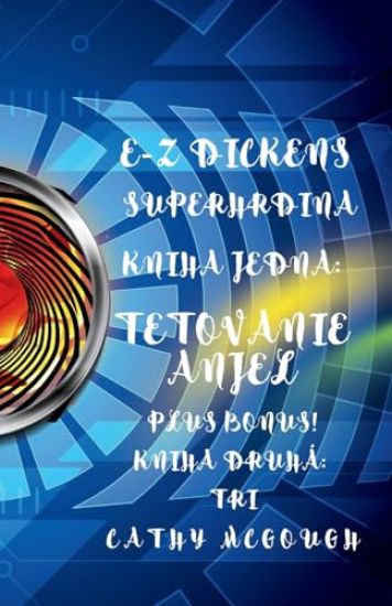 E-Z Dickens Superhrdina Knihy Jedna a Dve