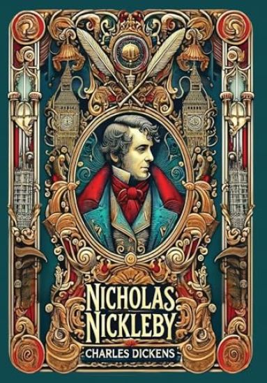 Nicholas Nickleby (Collector's Edition) (Laminated Hardback with Jacket)