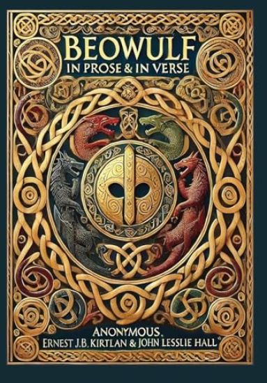 Beowulf in Prose & in Verse (Collector's Edition) (Laminated Hardback with Jacket)