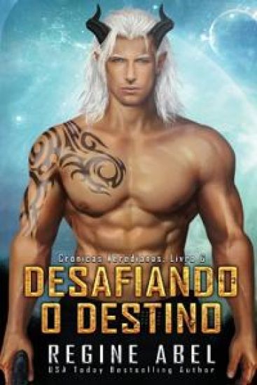 Desafianda o Destino